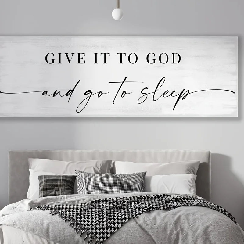 Give It To God and Go to Sleep Large Size Wall Art Canvas Painting Creative Poster Prints Picture for Master Bedroom Decor