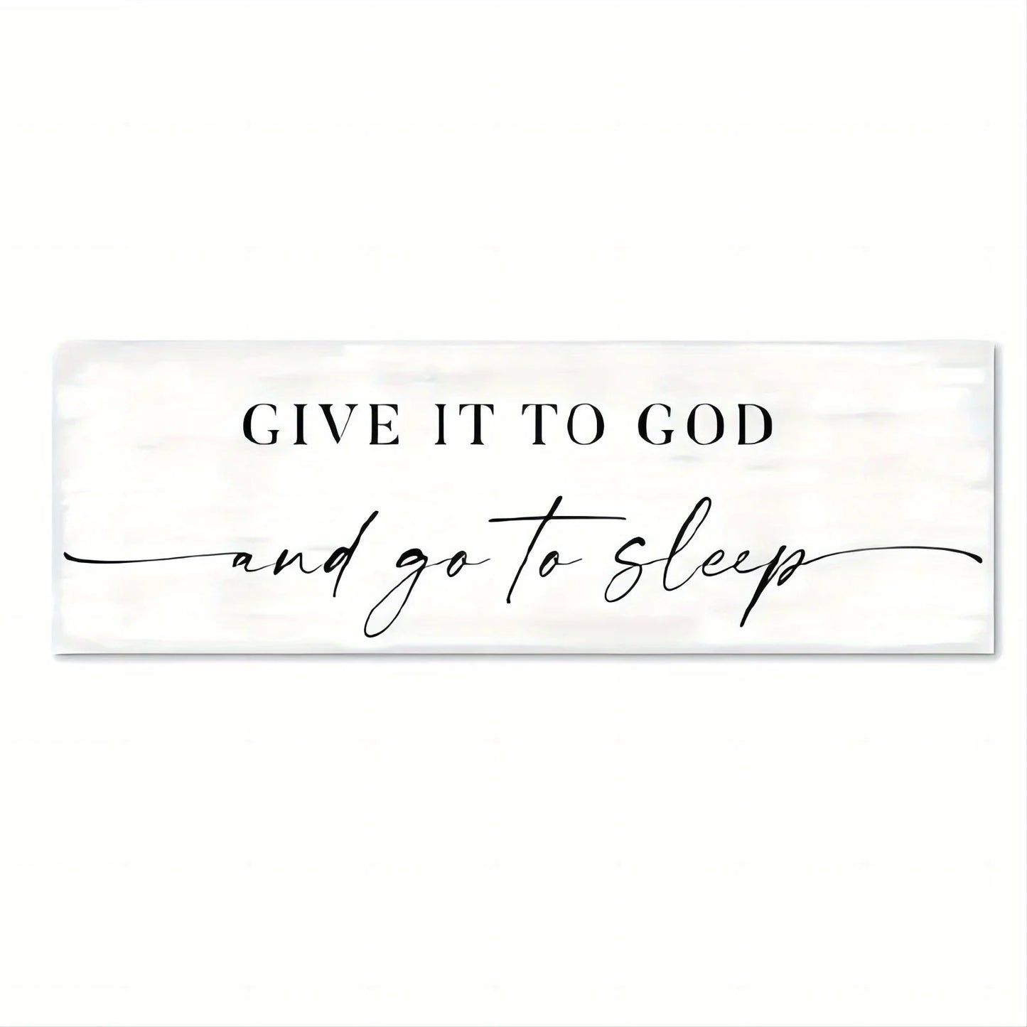 Give It To God and Go to Sleep Large Size Wall Art Canvas Painting Creative Poster Prints Picture for Master Bedroom Decor